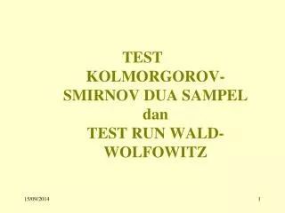 test kolmorgorov smirnov dua sampel dan test run wald wolfowitz