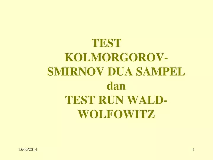 test kolmorgorov smirnov dua sampel dan test run wald wolfowitz