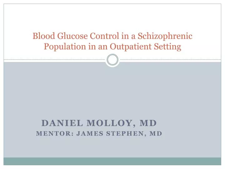 blood glucose control in a schizophrenic population in an outpatient setting