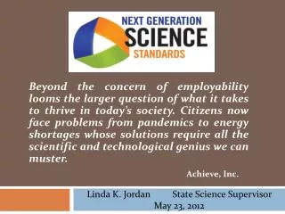 Linda K. Jordan 	State Science Supervisor May 23, 2012