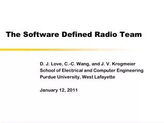 T he Software Defined Radio Team