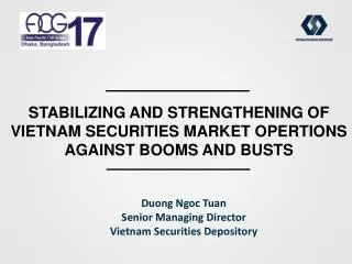 STABILIZING AND STRENGTHENING OF vietnam securities MARKET OPERTIONS AGAINST BOOMS and busts
