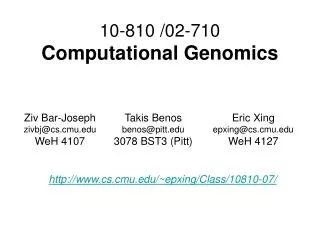 10-810 /02-710 Computational Genomics