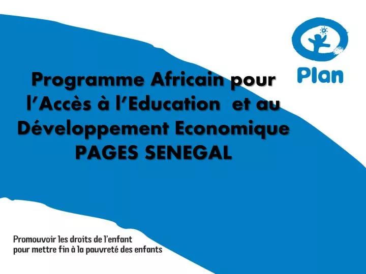 programme africain pour l acc s l education et au d veloppement economique pages senegal