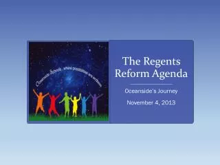 The Regents Reform Agenda