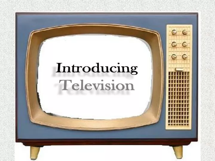 introducing television