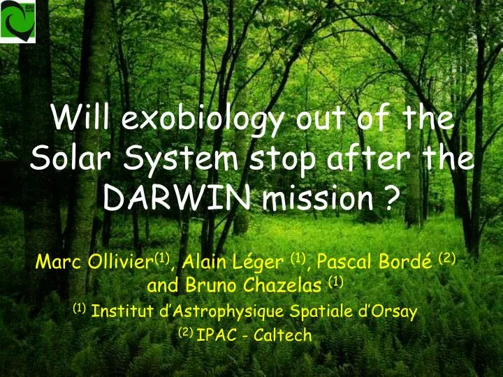 will exobiology out of the solar system stop after the darwin mission