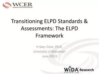 Transitioning ELPD Standards &amp; Assessments: The ELPD Framework