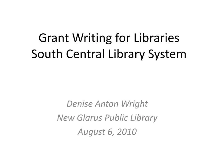 grant writing for libraries south central library system