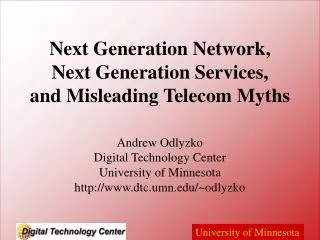 Next Generation Network, Next Generation Services, and Misleading Telecom Myths