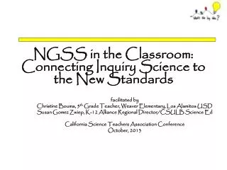 NGSS in the Classroom: Connecting Inquiry Science to the New Standards