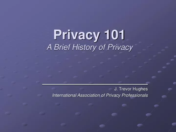 privacy 101 a brief history of privacy