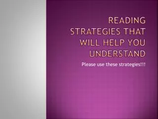 Reading Strategies that will Help You Understand
