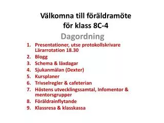 v lkomna till f r ldram te f r klass 8c 4