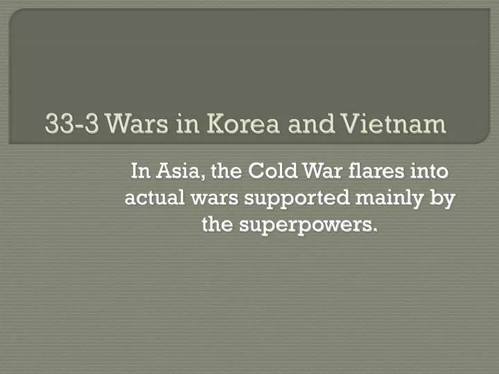 33 3 wars in korea and vietnam