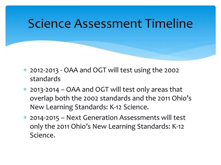 science assessment timeline