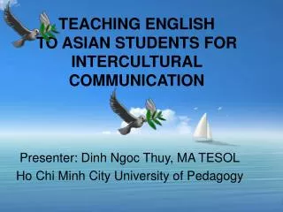 TEACHING ENGLISH TO ASIAN STUDENTS FOR INTERCULTURAL COMMUNICATION