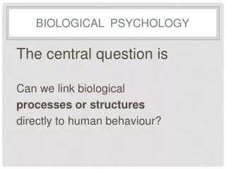 Biological Psychology