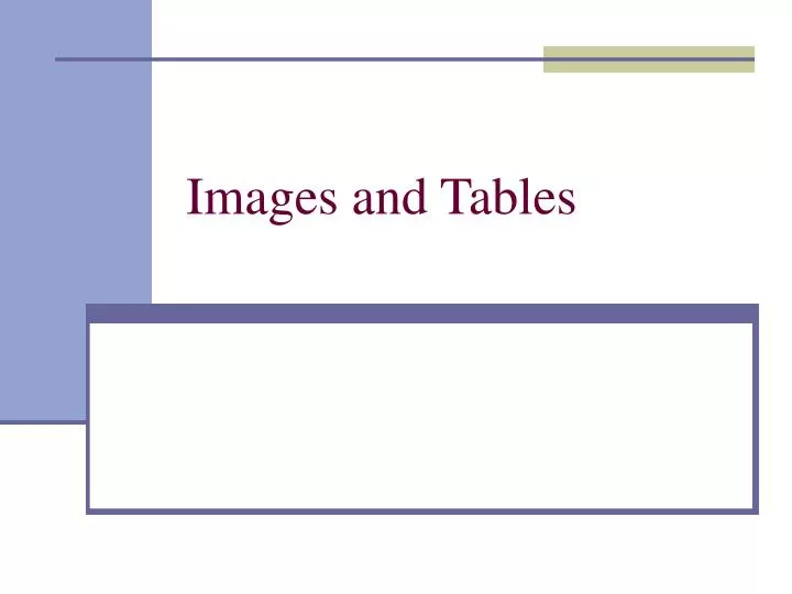 images and tables