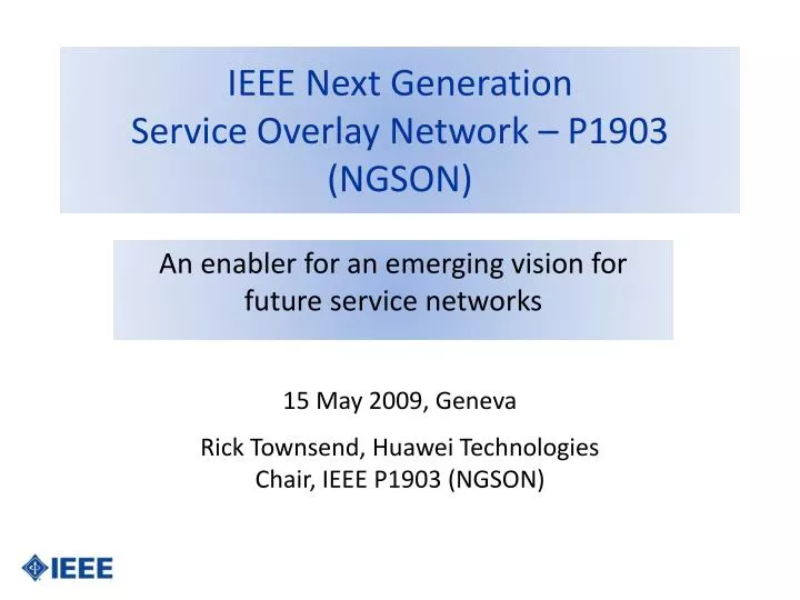 ieee next generation service overlay network p1903 ngson