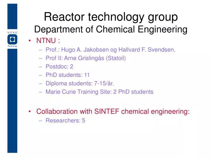 reactor technology group department of chemical engineering