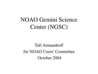 NOAO Gemini Science Center (NGSC)