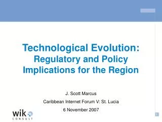 Technological Evolution: Regulatory and Policy Implications for the Region