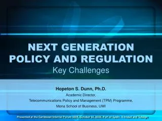 NEXT GENERATION POLICY AND REGULATION Key Challenges