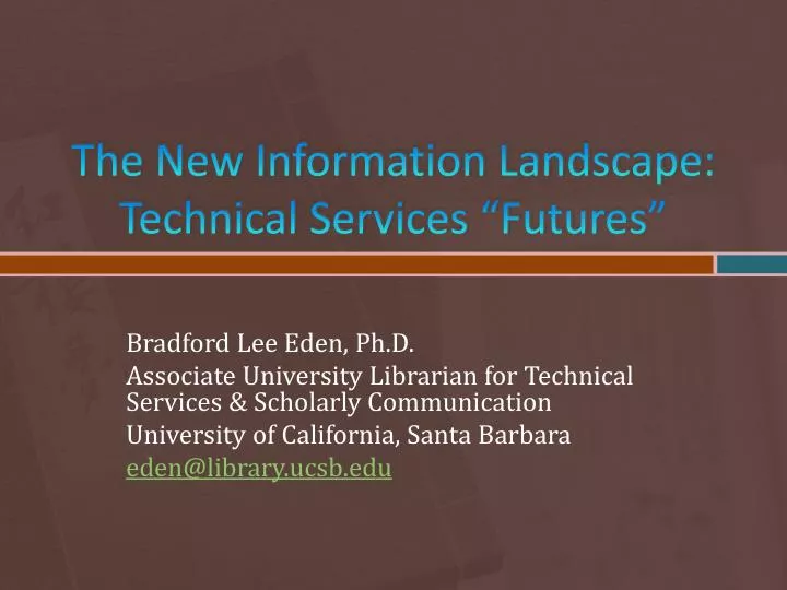 the new information landscape technical services futures