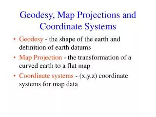 Geodesy, Map Projections and Coordinate Systems