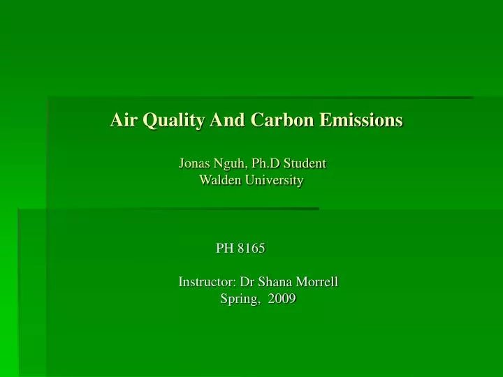 air quality and carbon emissions jonas nguh ph d student walden university