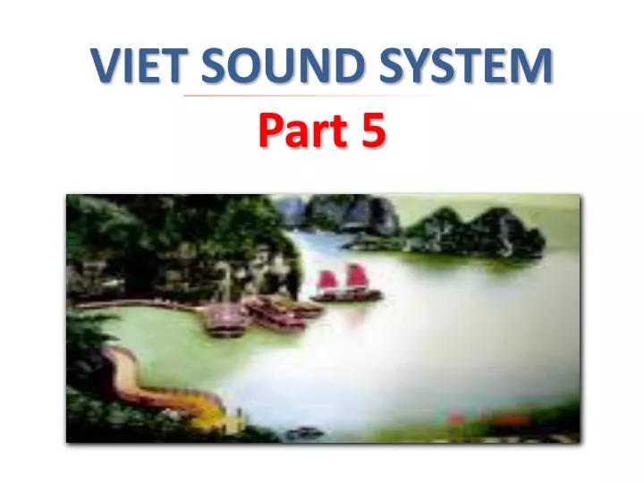 viet sound system part 5