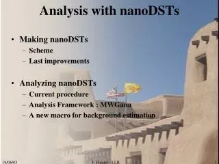 Analysis with nanoDSTs