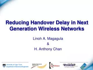 Reducing Handover Delay in Next Generation Wireless Networks