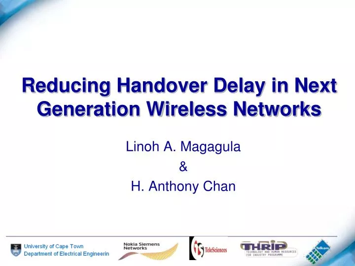 reducing handover delay in next generation wireless networks