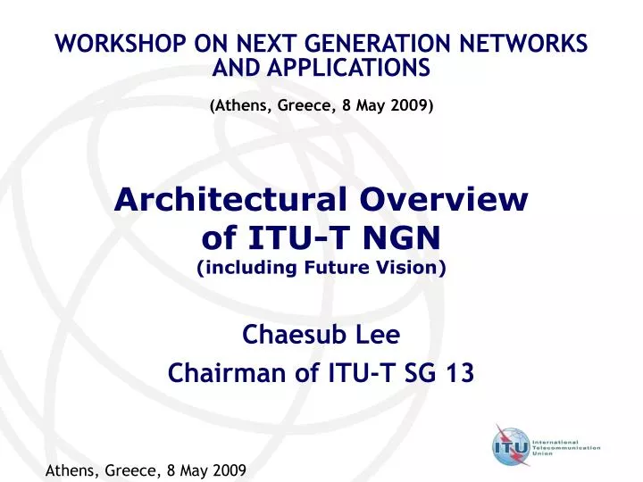 architectural overview of itu t ngn including future vision