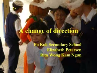 A change of direction