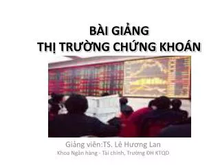 b i gi ng th tr ng ch ng kho n