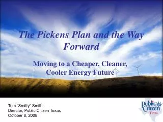 The Pickens Plan and the Way Forward
