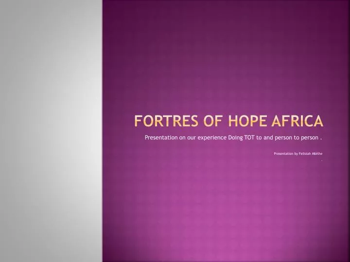 fortres of hope africa