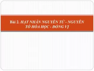 b i 2 h t nh n nguy n t nguy n t h a h c ng v