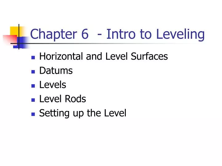 chapter 6 intro to leveling
