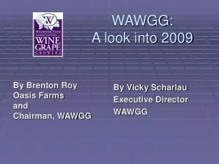 WAWGG: 			A look into 2009
