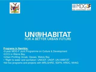 Programs in Namibia: 3-year MDG-F Joint Programme on Culture &amp; Development CCCI in Walvis Bay