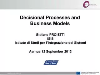 Decisional Processes and Business Models