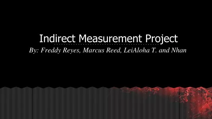 indirect measurement project