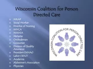 Wisconsin Coalition for Person Directed Care