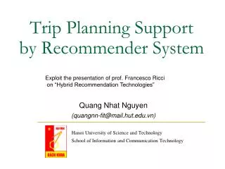 Trip Planning Support by Recommender System