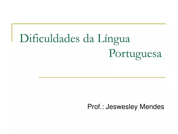 dificuldades da l ngua portuguesa