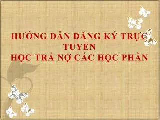 h ng d n ng k tr c tuy n h c tr n c c h c ph n